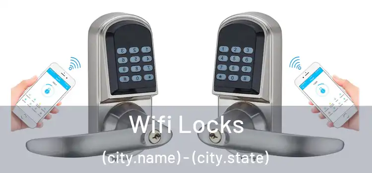  Wifi Locks (city.name) - (city.state)